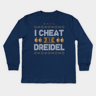 I Cheat At Dreidel Kids Long Sleeve T-Shirt